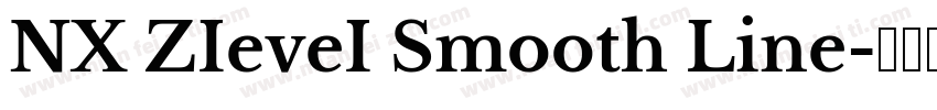 NX ZIeveI Smooth Line字体转换